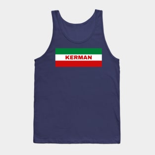 Kerman City in Iranian Flag Colors Tank Top